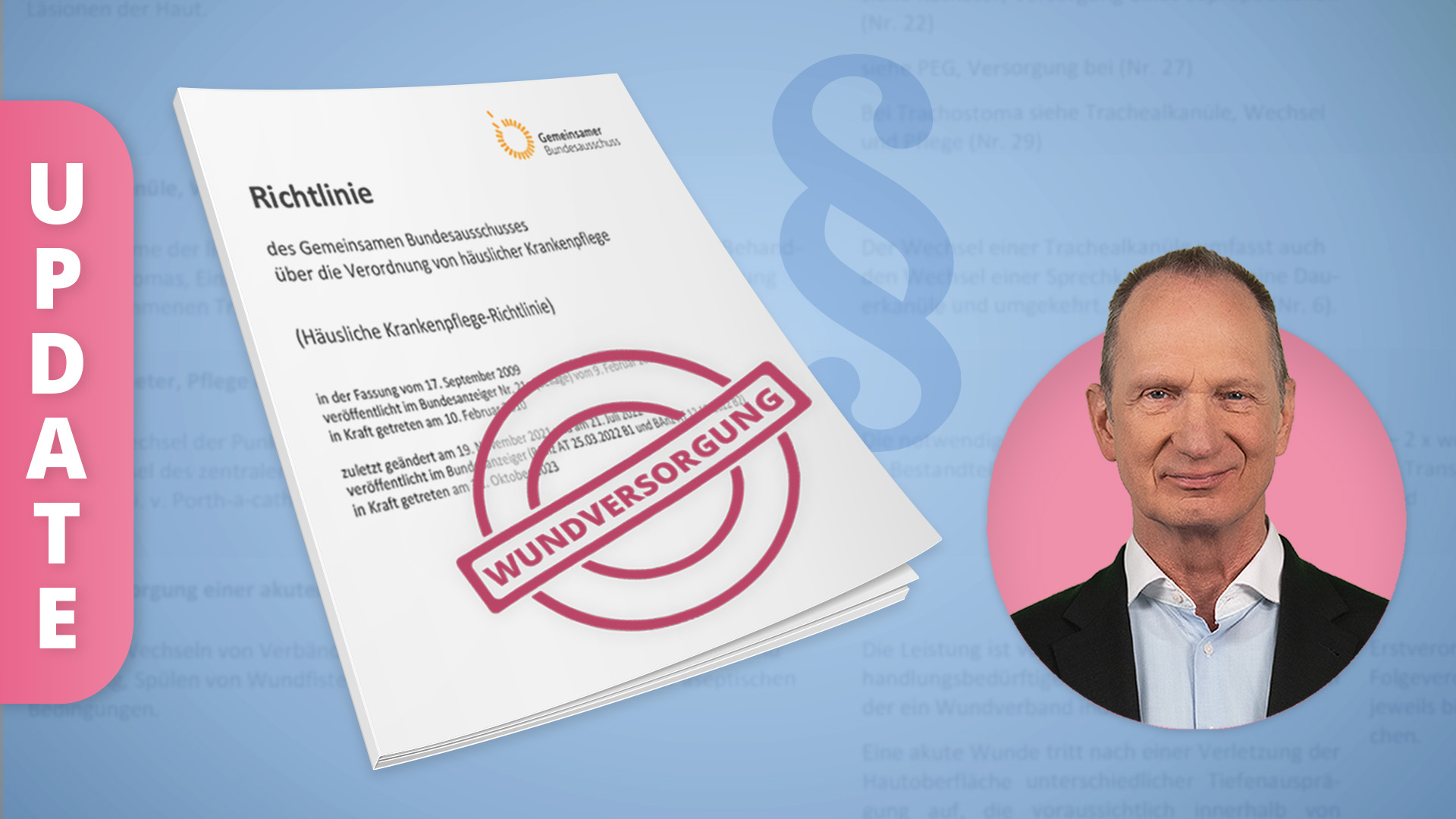 Update HKP-Richtlinien Schwerpunkt Wundversorgung: Neue Anforderungen und Best Practices